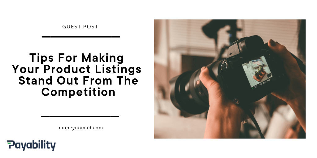 Stand Out With This Product Listing Tips Payability