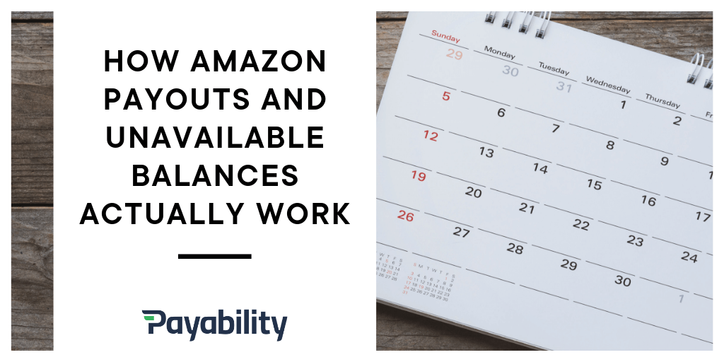 How Amazon Payouts Actually Work Payability