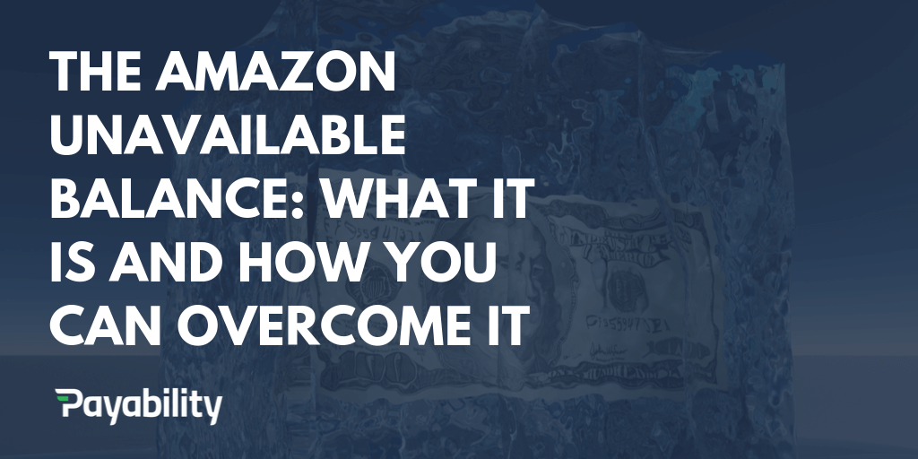 Amazon Unavailable Balance You'll need our Tips Payability