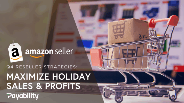 Payability Q4 Amazon Reseller Guide – Holiday Sales Strategies Banner. Featuring a shopping cart on a laptop. Maximize holiday sales & profits.